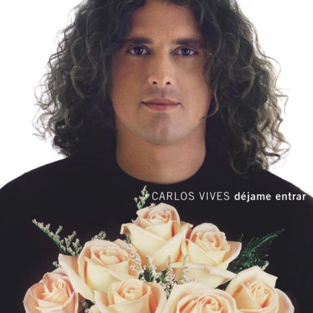 CARLOS VIVES - Déjame Entrar